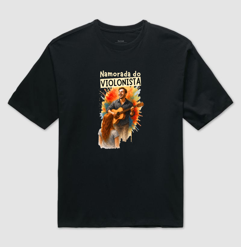Camiseta Oversized Namorada do Violonista