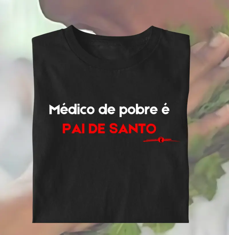 Médico de pobre é pai de santo