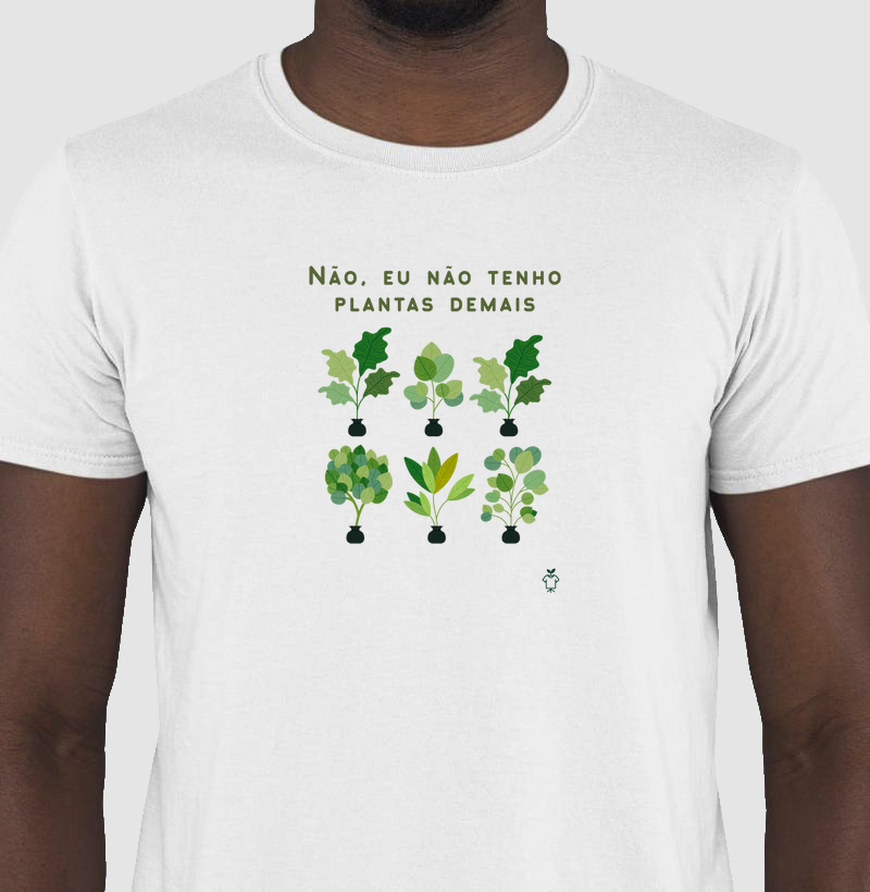 Não tenho plantas demais