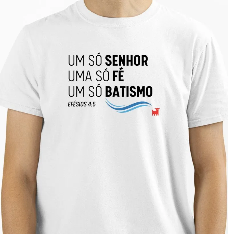 Um só Senhor, uma só fé, um só batismo