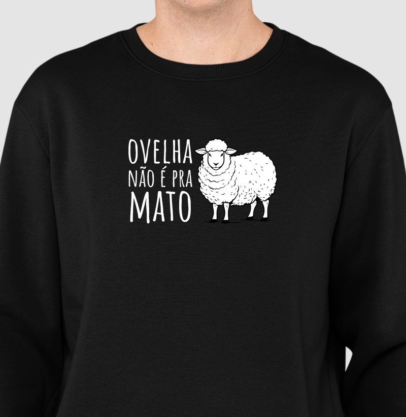 Moletom Ovelha não é pra mato