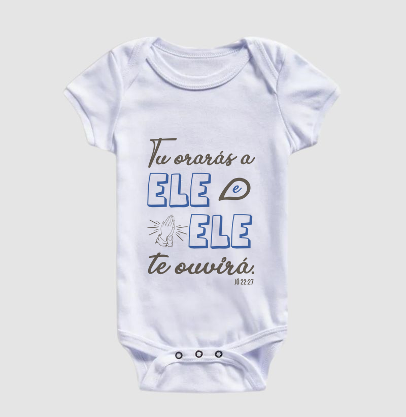 Tu Orarás a Ele e Ele Te Ouvirá