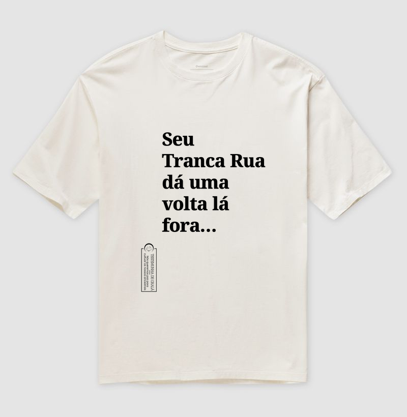 Seu tranca Rua 