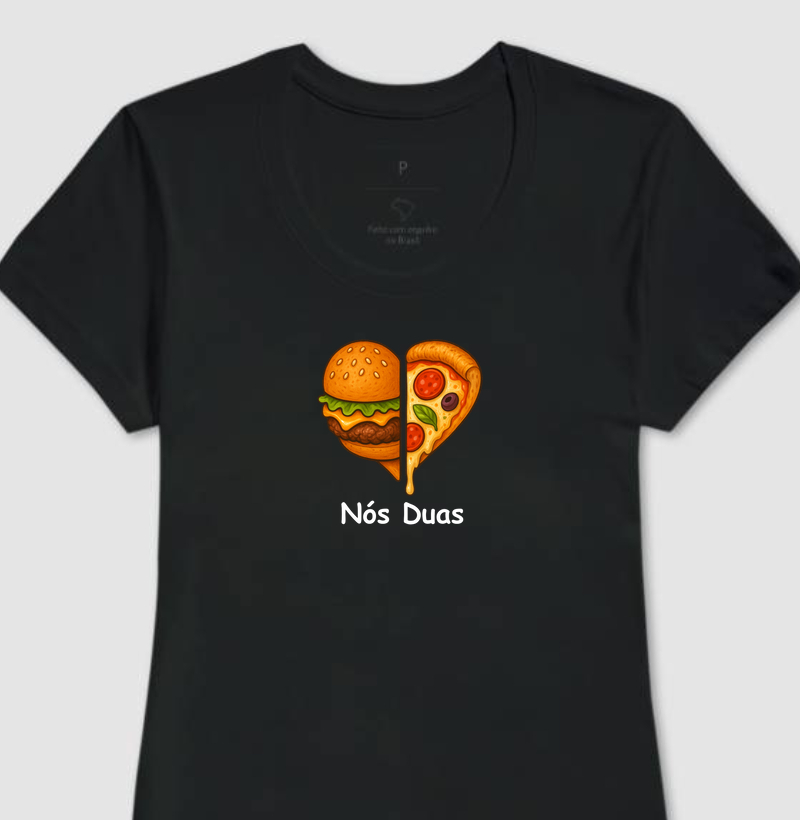 Nós duas (Hambúrguer Pizza)