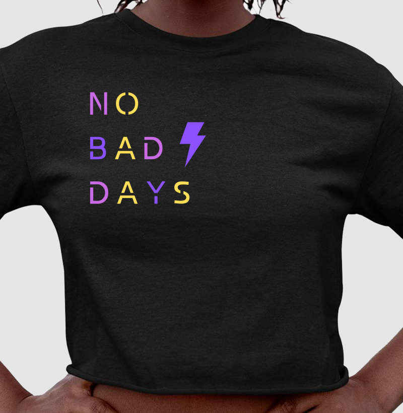Cropped No Bad Days