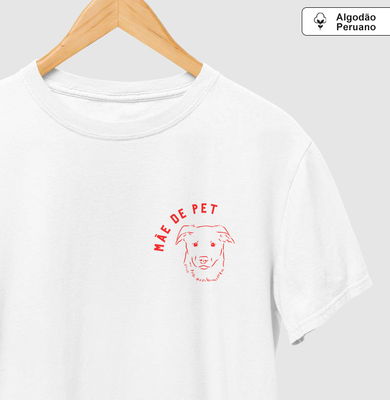 Camiseta Mãe de Pet Dog Peito Pima
