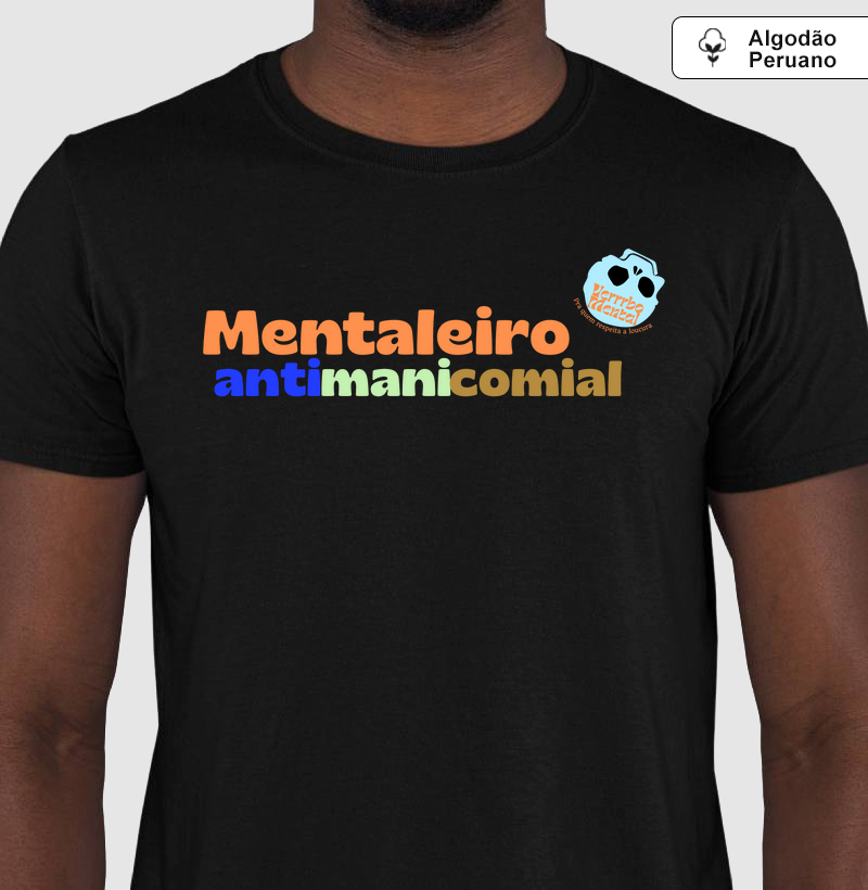 Camiseta Mentaleiro antimanicomial