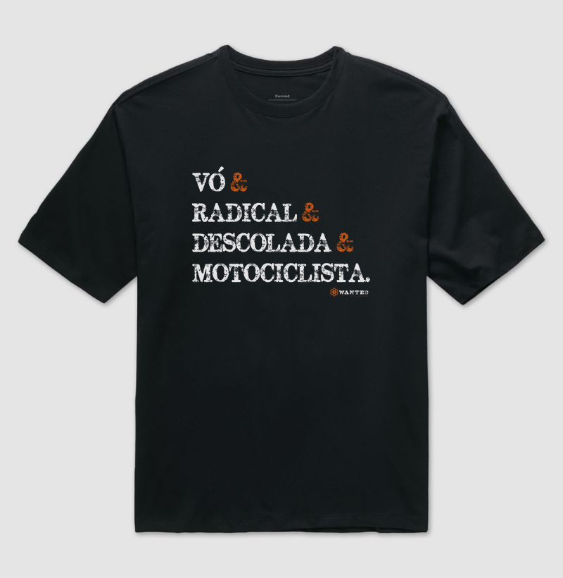 Vó, Radical, Descolada, Motociclista