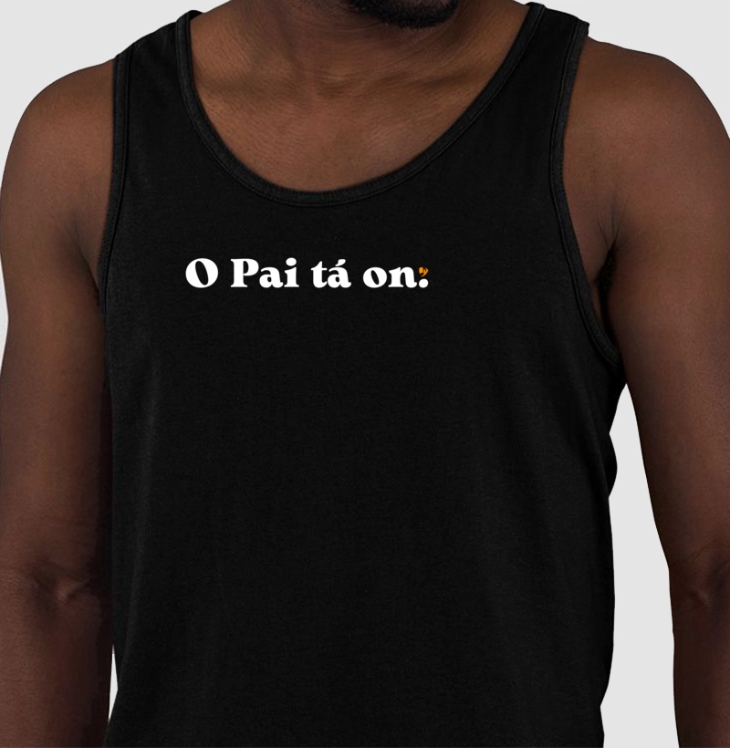 O pai tá on