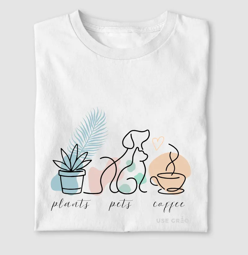 Plants, Pets, Coffee