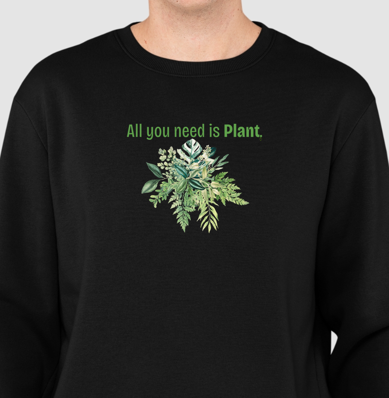 All you need is Plant
