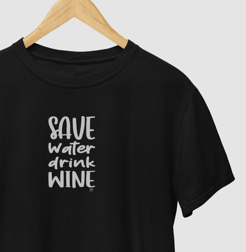 Save water, drink wine