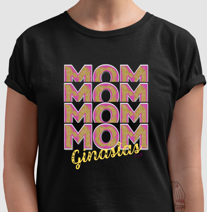 Mom Ginastas” – Para as mães que vivem a ginástica de perto!