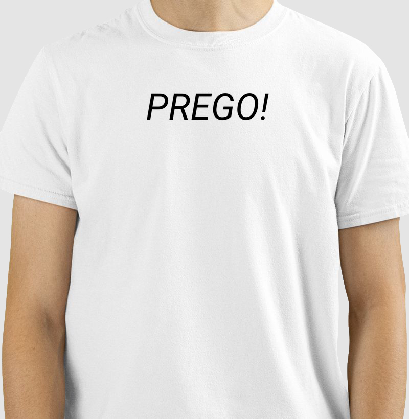 Prego!