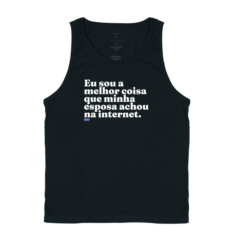 Eu sou a melhor coisa que minha esposa achou na Internet