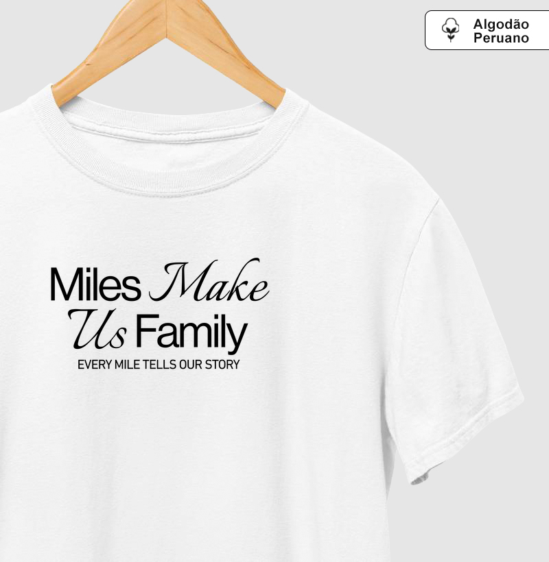 Miles make us family