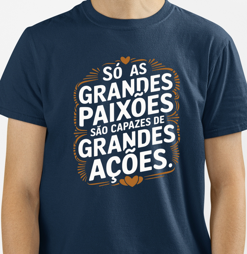Só as Grandes Paixões são capazes