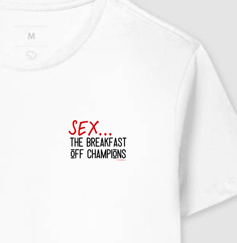 Sex... breakfast off champions