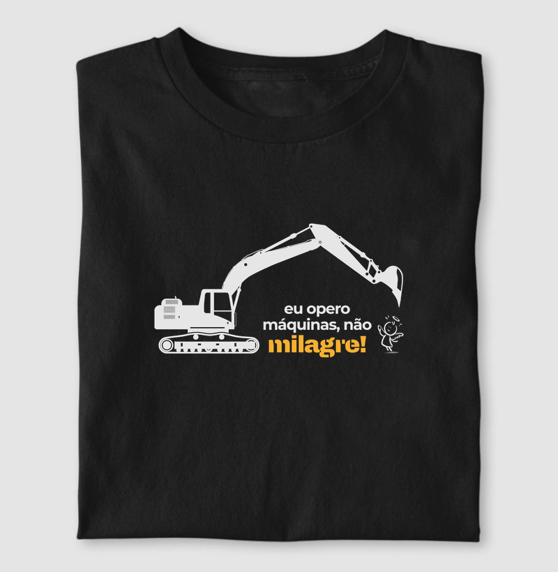 opero máquinas, não milagre