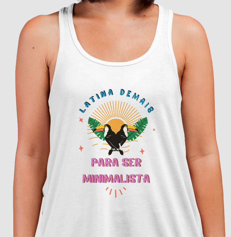 latina demais para ser minimalista