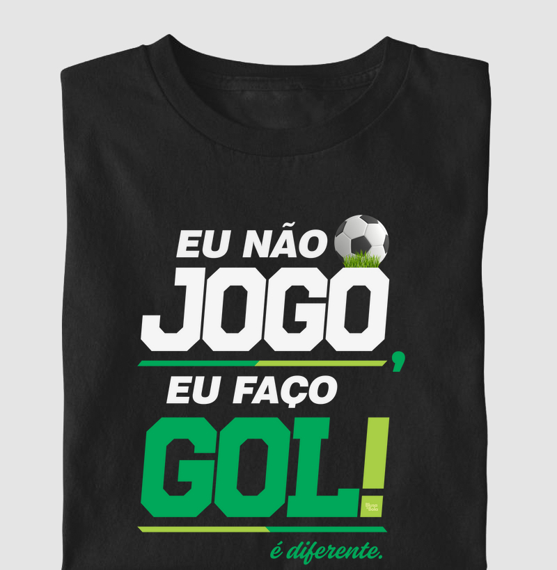 Camiseta Eu Faço Gol