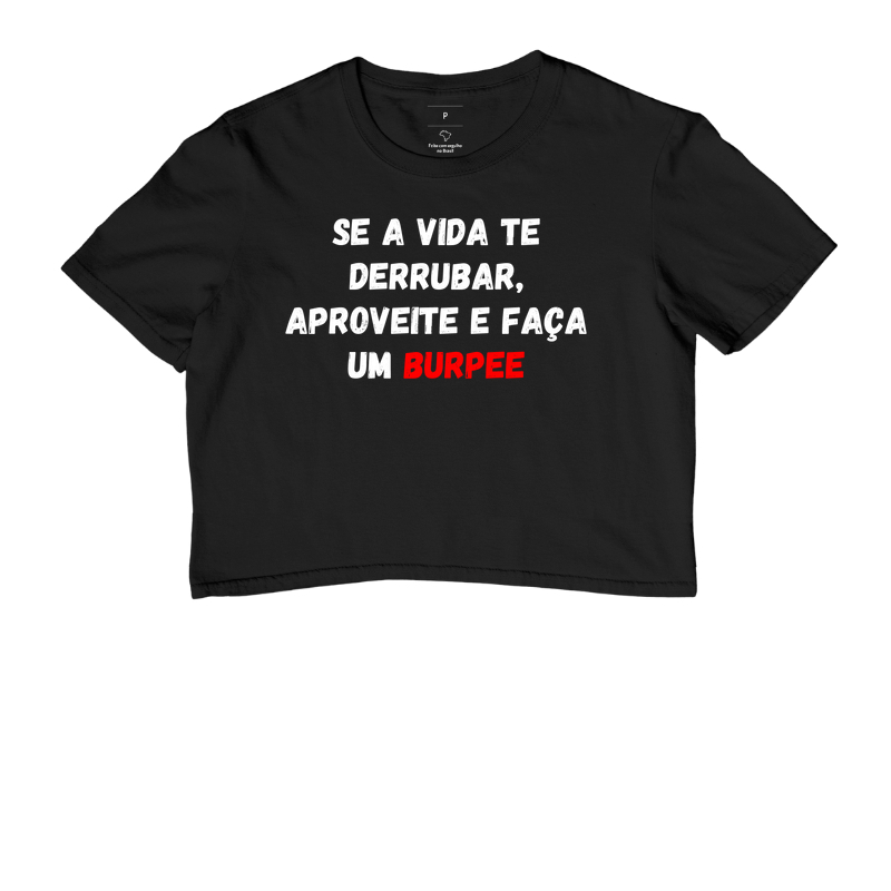 Se a Vida Te Derrubar, Aproveite e Faça um Burpee!