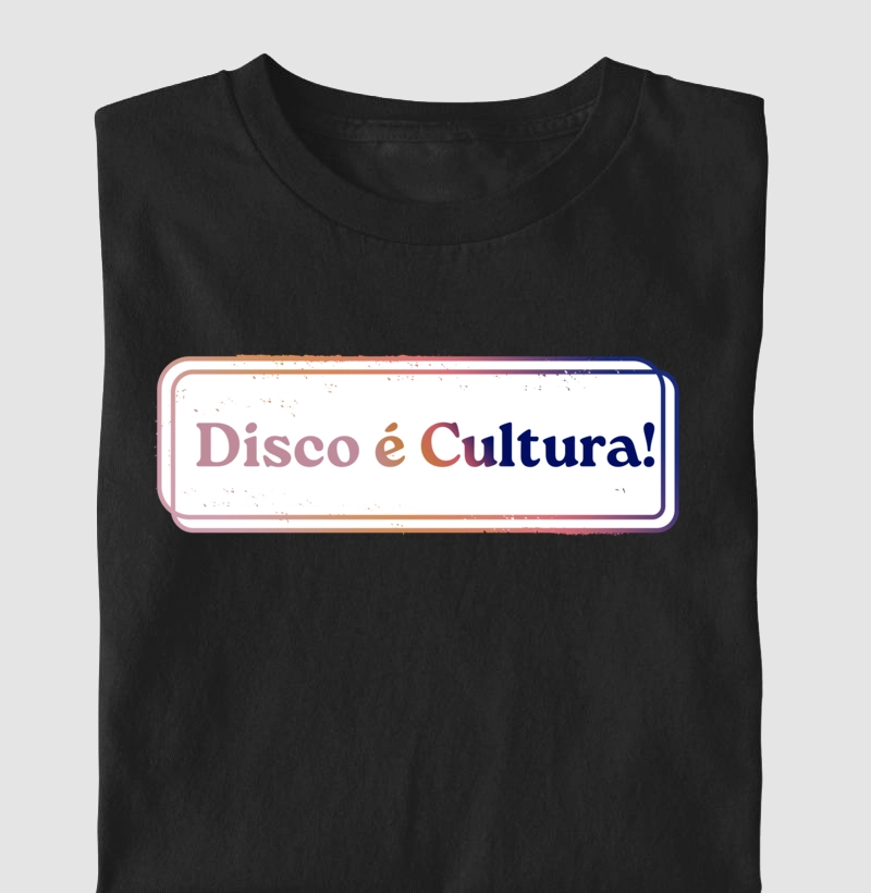 Disco é Cultura!