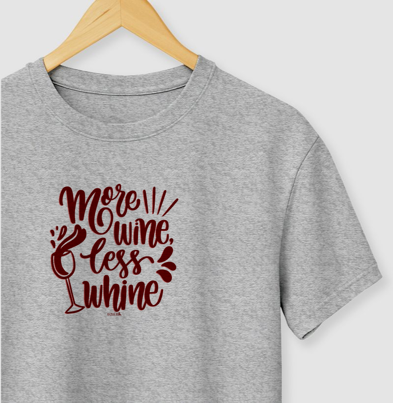 More wine, less whine