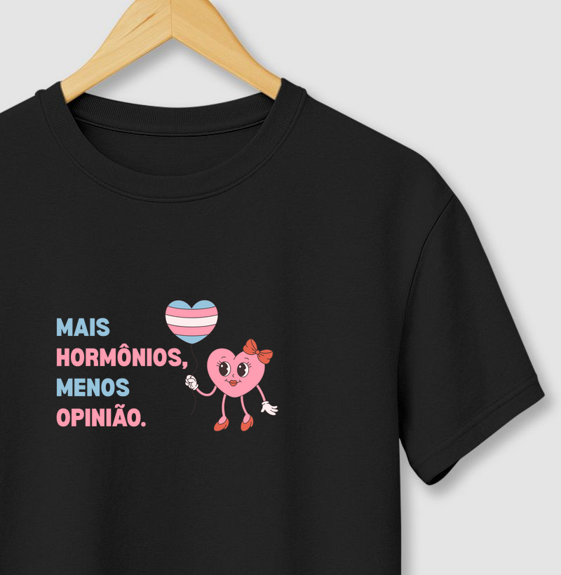 MAIS HORMÔNIOS, MENOS OPINIÃO