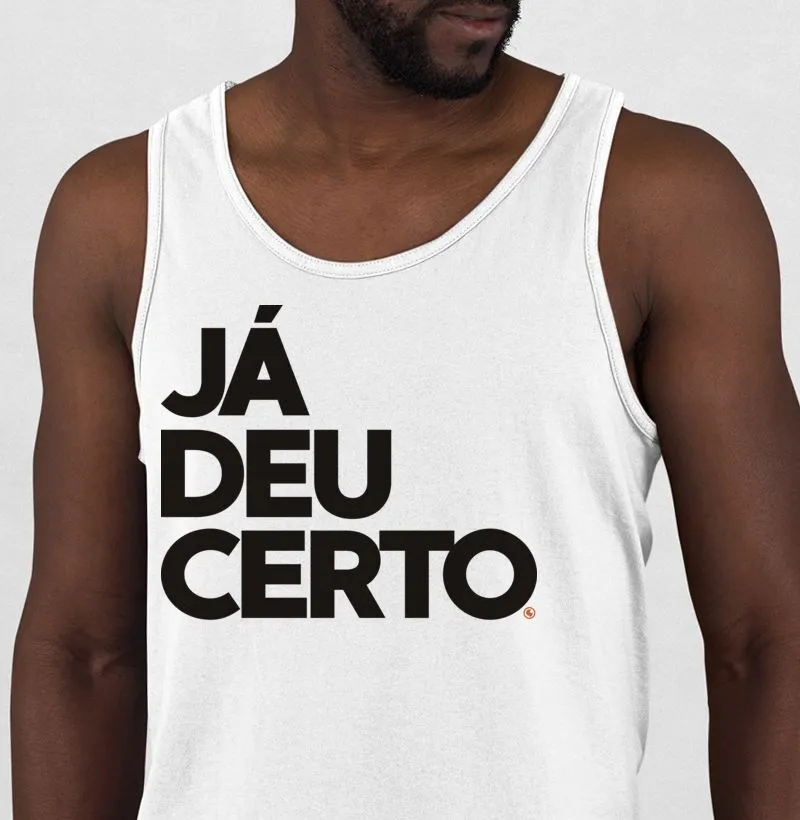 Já deu certo