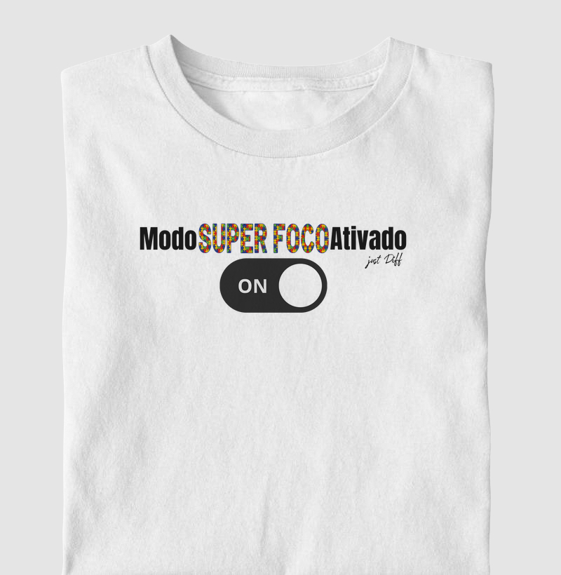 Modo Super Foco Ativado