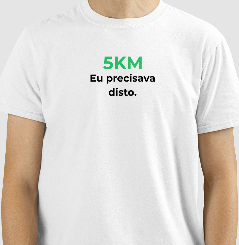 5KM - Eu precisava disto