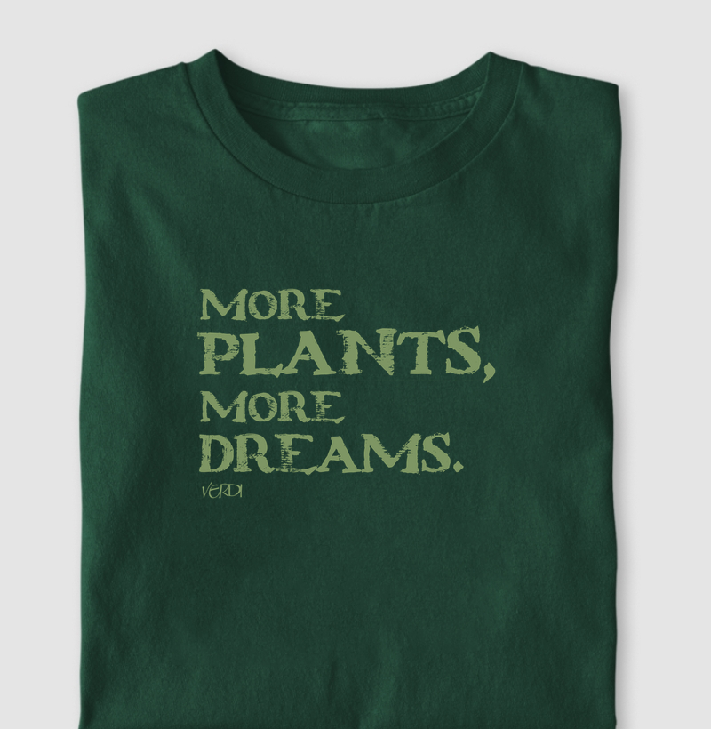 More plants, more dreams
