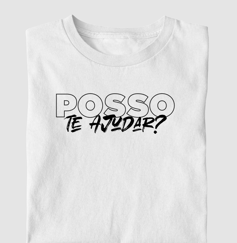 Camiseta Posso te ajudar?