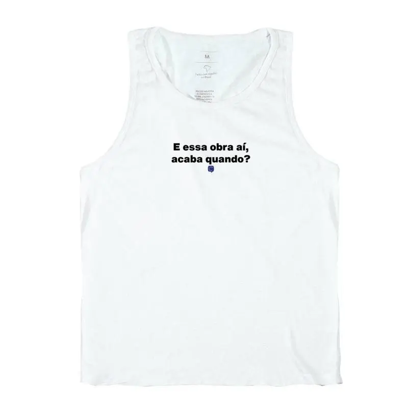 E essa obra aí, acaba quando?