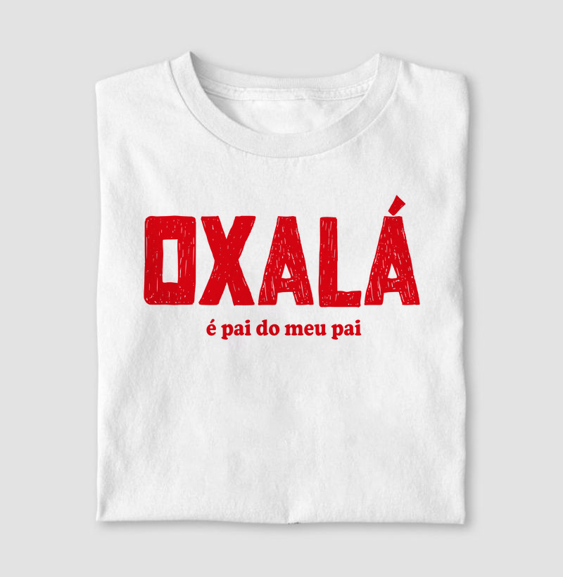 OXALÁ é pai do meu pai