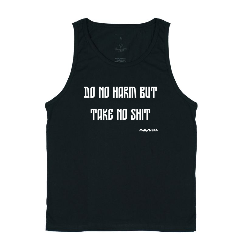 Do no harm but take no shit