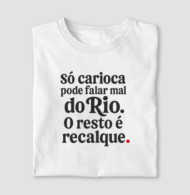 Só carioca pode 