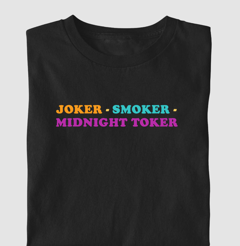 Joker - Smoker - Midnight Toker