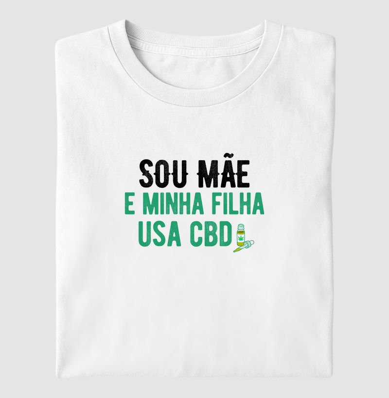 Sou MÃE e minha filha usa CBD
