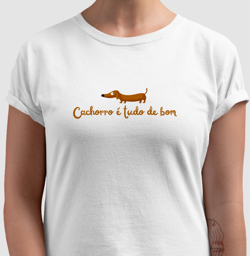 Camiseta Cachorro é tudo de bom