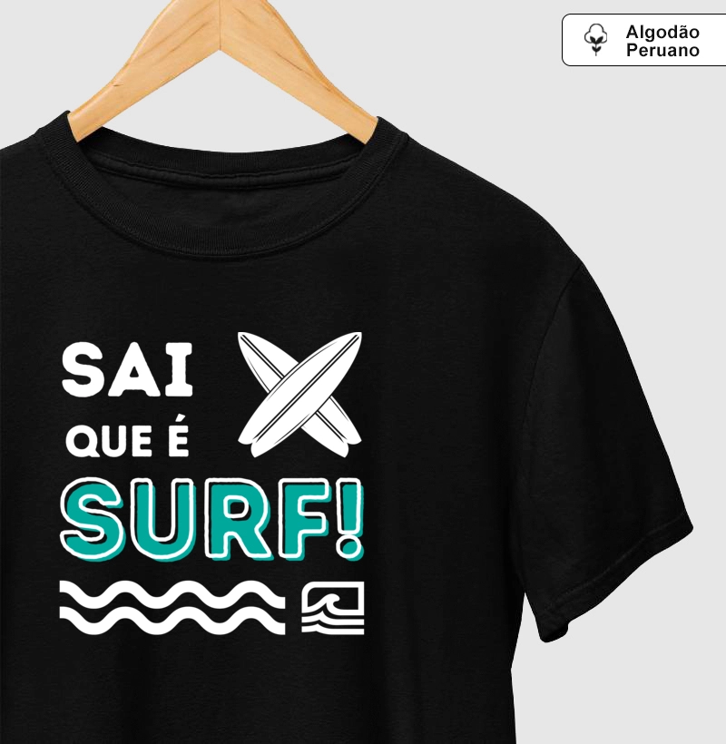 "Sai que é Surf!" (Algodão Peruano)