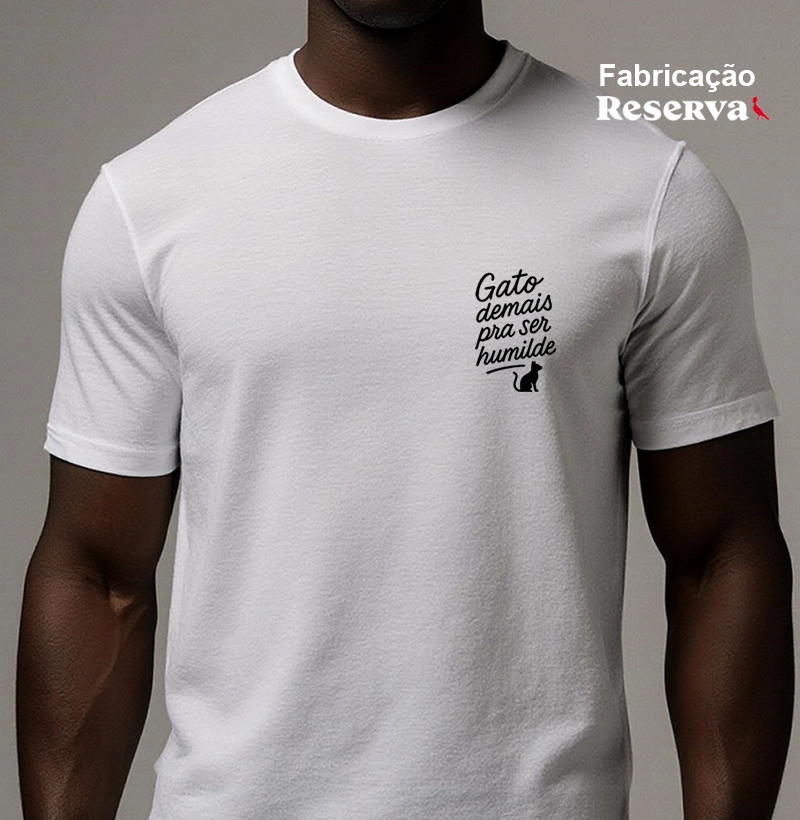 Gato demais pra ser humilde.