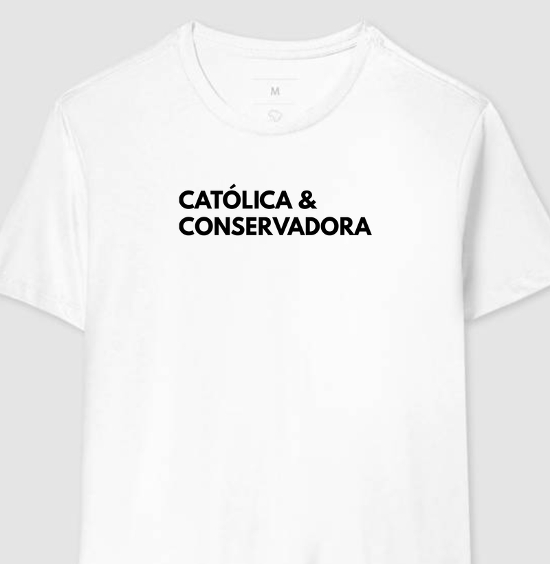 Católica e Conservadora