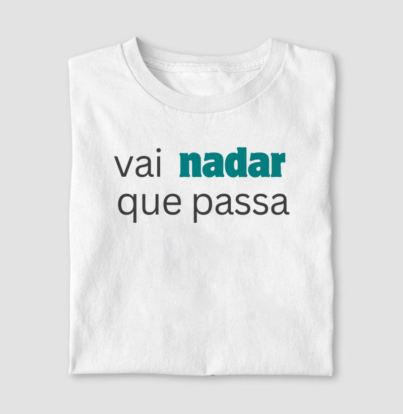 Vai nadar que passa