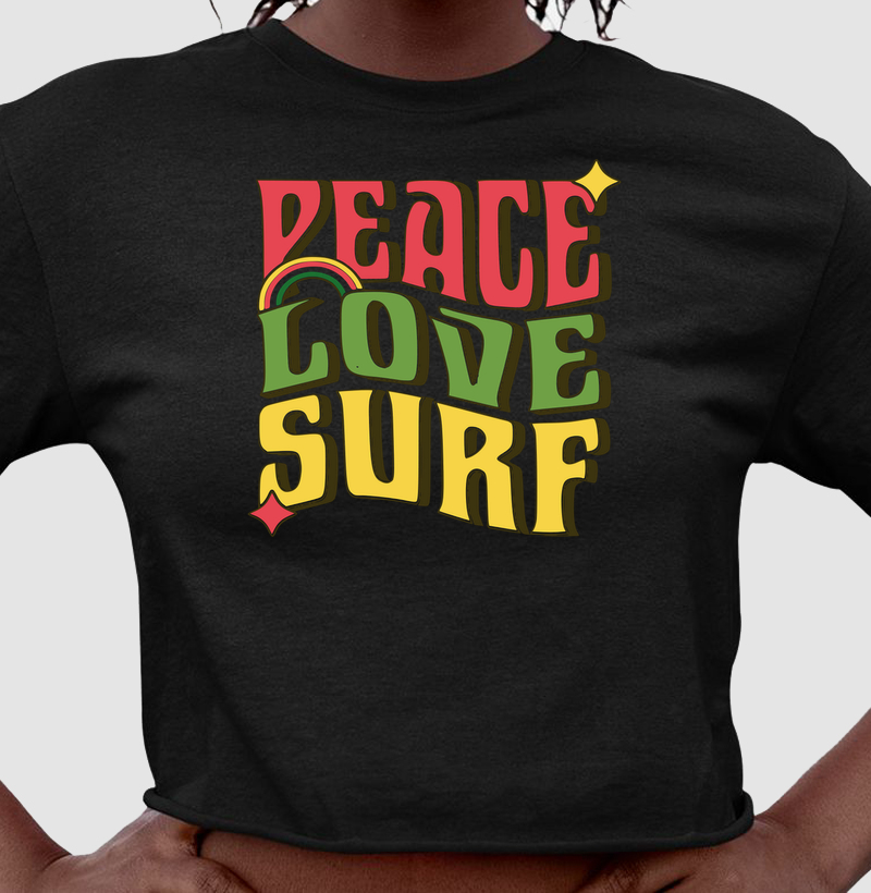 Peace, Love & Surf. 