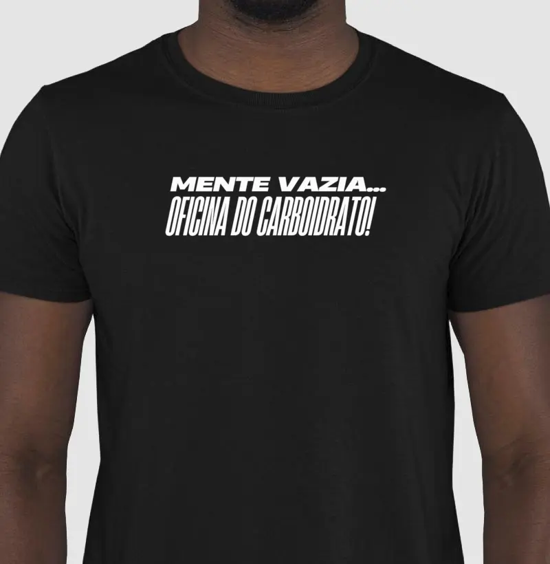Camiseta Mente Vazia Oficina do Carboidrato