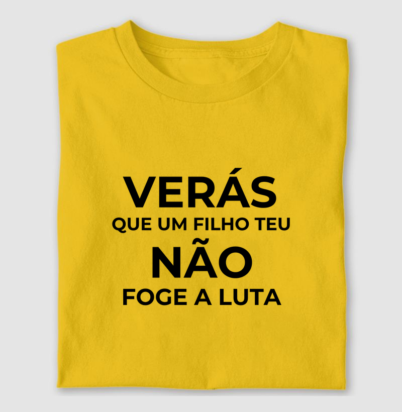 Verás que um filho teu não foge à luta
