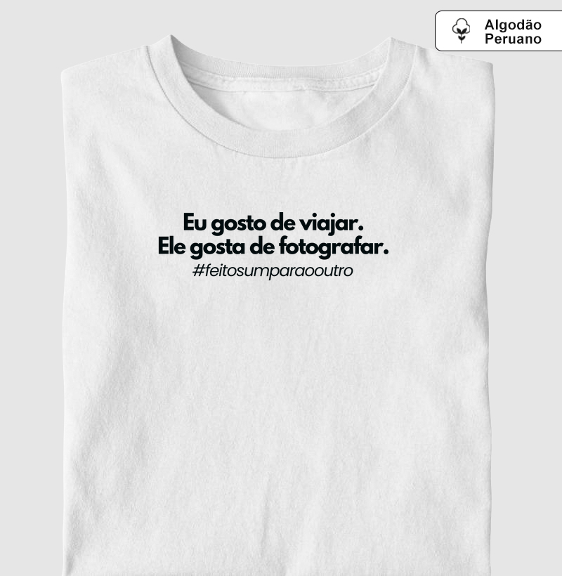Eu gosto de viajar e ele de fotografar