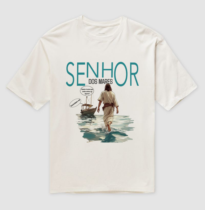 CAMISETA OVERSIZED "SENHOR DOS MARES"